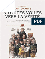 À Toutes Voiles Vers La Vérité. Une Autre Histoire de La Philosophie Au Temps Des Lumières by Stéphane Van Damme