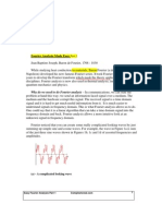 Fourier Analysis Made Easy: Why Do We Need To Do Fourier Analysis - in Communications, We Can State The