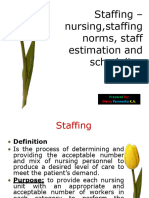 Staffing Estmn Scheduling