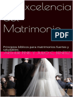 La Excelencia Del Matrimonio P Arthur Pink y Julio C Benitez