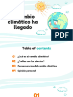 El Cambio Climático Ha Llegado