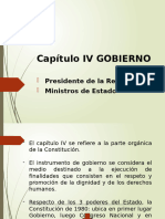 Capítulo IV GOBIERNO Presidente de La República