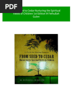 From Seed To Cedar Nurturing The Spiritual Needs of Children 1st Edition M Fethullah Gulen