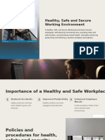 Healthy Safe and Secure Working Environment