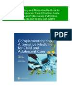 Immediate Download Complementary and Alternative Medicine For Child and Adolescent Care A Practical Guide For Healthcare Professionals 2nd Edition Fiona Mantle BSC RN RHV Cert Ed RNT Ebooks 2024