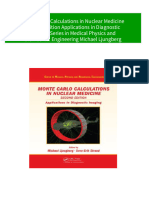 Monte Carlo Calculations in Nuclear Medicine Second Edition Applications in Diagnostic Imaging Series in Medical Physics and Biomedical Engineering Michael Ljungberg All Chapter Instant Download