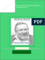 (Ebooks PDF) Download George Grant A Guide To His Thought 1st Edition H. Donald Forbes Full Chapters