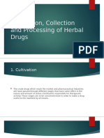 Cultivation, Collection and Processing of Herbal Drugs 1