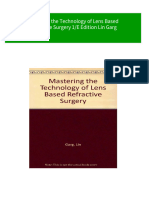 Mastering The Technology of Lens Based Refractive Surgery 1/E Edition Lin Garg 2024 Scribd Download