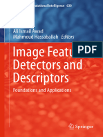 Image Feature Detectors and Descriptors: Ali Ismail Awad Mahmoud Hassaballah