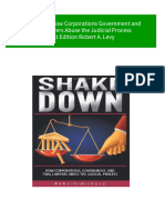 Get Shakedown How Corporations Government and Trial Lawyers Abuse The Judicial Process First Edition Robert A. Levy Free All Chapters