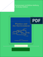 Plastics and The Environment 1st Edition Anthony L. Andrady (Editor) Download PDF