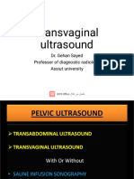 Transvaginal Ultrasound: Dr. Gehan Sayed Professor of Diagnostic Radiology Assiut University