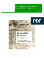 Entangled Empires The Anglo Iberian Atlantic 1500 1830 Jorge Cañizares-Esguerra All Chapter Instant Download