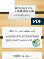 El Impacto Ético de La Globalización - Leandro Ayala - Andres Felipe Medina