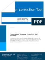 Grammer Correction Tool: Krutika Bhide A-03 Sanjana Bhosle A-09 Gaurav Sharma B-18