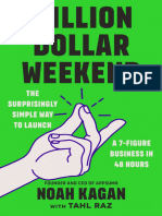 Million Dollar Weekend The Surprisingly Simple Way To Noah Kagan