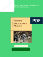 Textbook of Pediatric Psychosomatic Medicine 1st Edition Richard J. Shaw All Chapter Instant Download