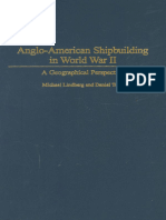 Michael Lindberg - Daniel Todd-Anglo-American Shipbuilding in World War II - A Geographical Perspective-Praeger (2004)