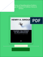 Full Against The Terror of Neoliberalism Politics Beyond The Age of Greed 1st Edition Henry A. Giroux Ebook All Chapters