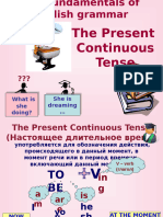 The Present Continuous Tense: What Is She Doing? She Is Dreaming