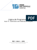 15 Exercicios Com Matrizes e Funcoes LOGICA DE PROGRAMACAO IMD