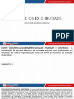 Exercícios Exigibilidade: Professor: Rodrigo Cardoso