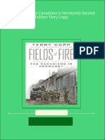 Full Fields of Fire The Canadians in Normandy Second Edition Terry Copp PDF All Chapters