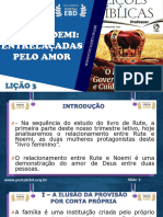 Slides Da Lição 3 - Rute e Noemi - Entrelaçadas Pelo Amor - Pr. Caramuru Afonso Francisco