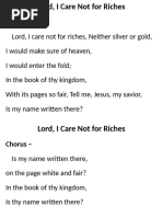 Lord, I Care Not For Riches