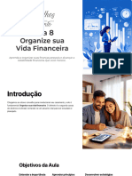 Apostila Aula 318 Aula8 - Organize-Sua-Vida-Financeira