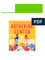 The Bodyguard: A Novel Katherine Center All Chapter Instant Download