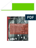 Unsettling Responsibility in Science Education: Indigenous Science, Deconstruction, and The Multicultural Science Education Debate Marc Higgins