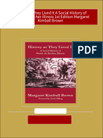 Full Download History As They Lived It A Social History of Prairie Du Rocher Illinois 1st Edition Margaret Kimball Brown PDF