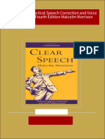 Complete Download Clear Speech Practical Speech Correction and Voice Improvement Fourth Edition Malcolm Morrison PDF All Chapters