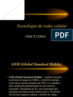 Tecnologia de Redes Celular GSM X CDMA