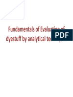 Fundamentals of Evaluation of Dyestuff by Analytical Techniques