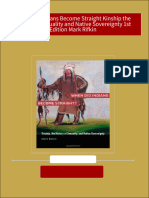 Full Download When Did Indians Become Straight Kinship The History of Sexuality and Native Sovereignty 1st Edition Mark Rifkin PDF