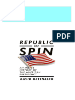 PDF Republic of Spin An Inside History of The American Presidency First Published As A Norton Paperback Edition Greenberg Download