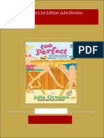 Too Perfect 1st Edition Julie Ortolon 2024 Scribd Download