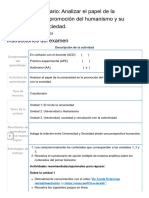 Examen - (AAB01) Cuestionario - Analizar El Papel de La Universidad en La Promoción Del Humanismo y Su R