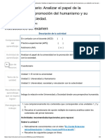 Examen - (AAB01) Cuestionario - Analizar El Papel de La Universidad en La Promoción Del Humanismo y Su Relación Con La Sociedad - 2