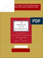 Full Download The Tragic and The Ecstatic The Musical Revolution of Wagner S Tristan and Isolde 1st Edition Chafe PDF