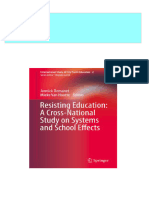 Complete Download Resisting Education A Cross National Study On Systems and School Effects Jannick Demanet PDF All Chapters