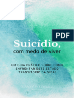 Suicídio, Com Medo de Viver!