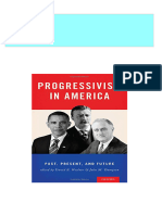 (Ebooks PDF) Download Progressivism in America: Past, Present and Future 1st Edition David B. Woolner Full Chapters