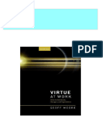 Full Download Virtue at Work. Ethics For Individuals, Managers, and Organizations 1st Edition Moore PDF