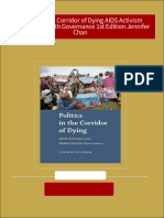 Full Politics in The Corridor of Dying AIDS Activism and Global Health Governance 1st Edition Jennifer Chan Ebook All Chapters