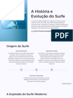 A Historia e Evolucao Do Surfe