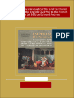 Imperial Republics Revolution War and Territorial Expansion From The English Civil War To The French Revolution 1st Edition Edward Andrew